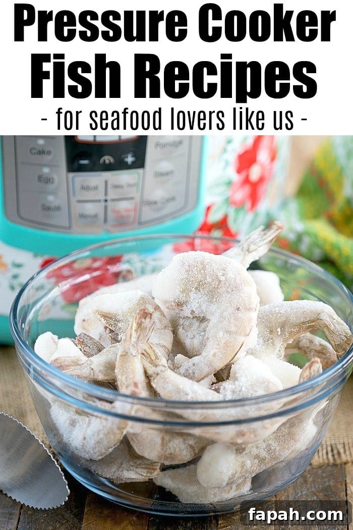 A glass bowl of frozen shrimp sits invitingly before a pressure cooker, perfect for crafting the ultimate pressure cooker fish recipes. Text above reads: Pressure Cooker Fish Recipes - for seafood lovers like us.