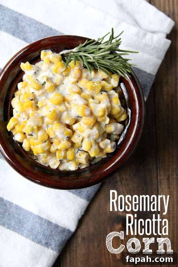 ROSEMARY RICOTTA CORN Rosemary Ricotta Corn in bowl with sprig of rosemary